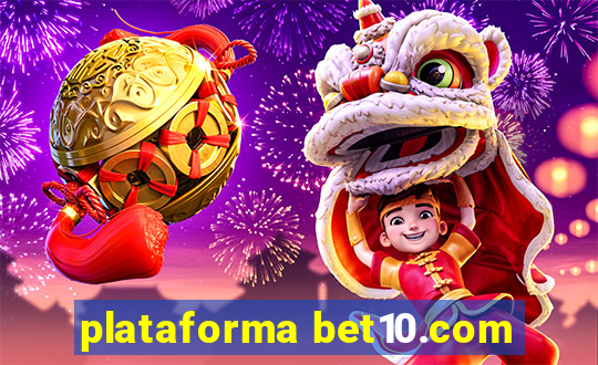 plataforma bet10.com